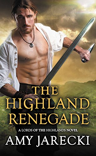 The Highland Renegade (Lords of the Highlands Book 5)