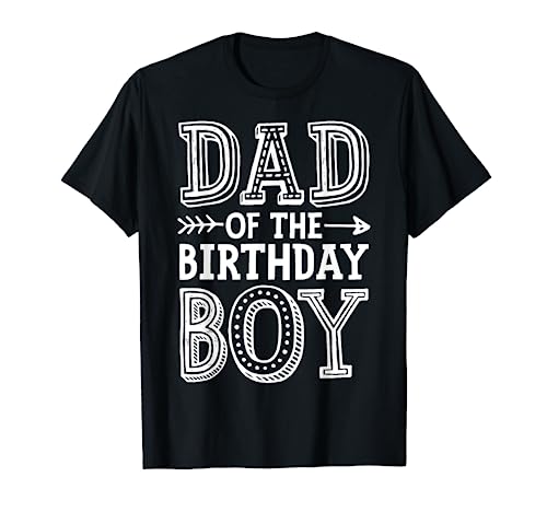 Dad of the Birthday Boy Funny Father Papa Family Matching T-Shirt