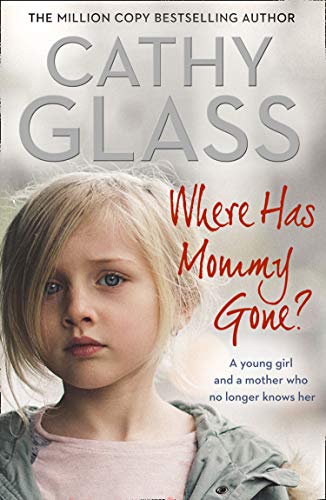 Where Has Mommy Gone?: When there is nothing left but memories...