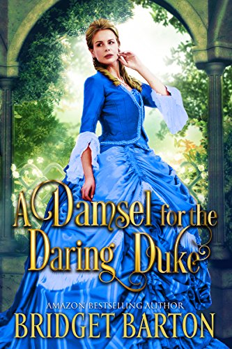 Book Cover A Damsel for the Daring Duke: A Historical Regency Romance Book