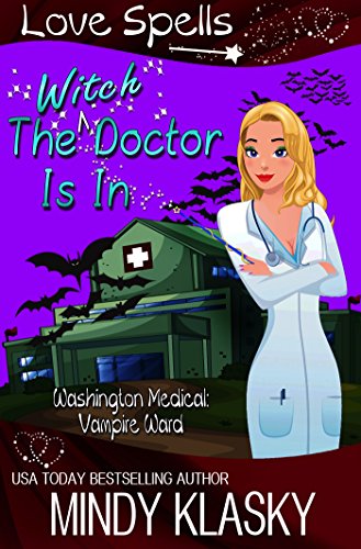 The Witch Doctor Is In (Washington Medical: Vampire Ward (Magical Washington) Book 1)