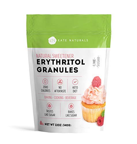 Book Cover Erythritol Sweetener Granules by Kate Naturals. Perfect for Keto, Low Carb Diet, Baking, Coffee. Tastes Like Sugar, Zero Calorie. Non-GMO, Natural. Resealable Bag (12 oz)