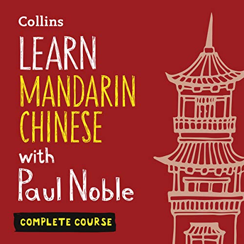 Learn Mandarin Chinese with Paul Noble - Complete Course