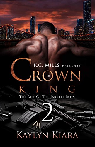 Crown The King 2: The Rise Of The Jarrett Boys