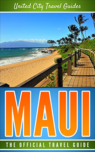 Maui: The Official Travel Guide