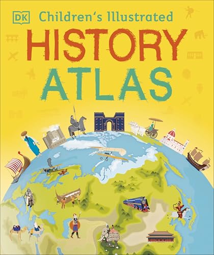 Children's Illustrated History Atlas (Children's Illustrated Atlases)