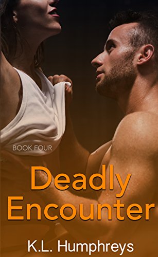 Book Cover Deadly Encounter (Deadly Series Book 4)