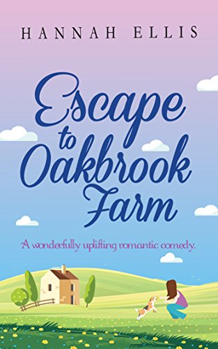 Book Cover Escape to Oakbrook Farm: A wonderfully uplifting romantic comedy (Hope Cove Book 2)
