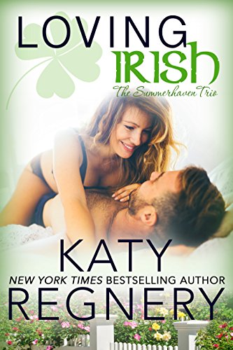 Loving Irish (The Summerhaven Series Book 3)