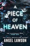 A Piece of Heaven: YA Contemporary Romance (The Allendale Four Book 1)