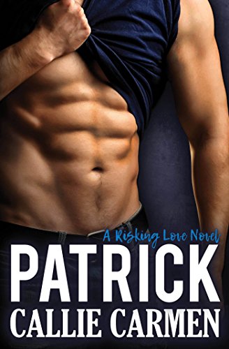 Patrick (Risking Love Book 1)