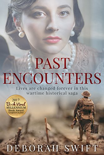 Past Encounters: Lives are changed forever in this wartime historical saga...