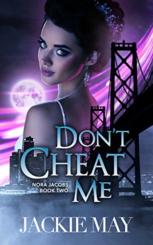Book Cover Don't Cheat Me (Nora Jacobs Book 2)
