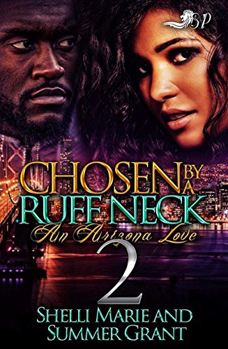Chosen by a Ruff Neck 2: An Arizona Love