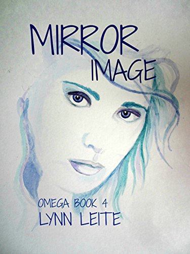 MIRROR IMAGE: OMEGA BOOK 4