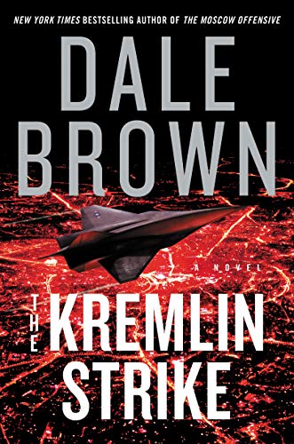 The Kremlin Strike: A Novel (Patrick McLanahan Book 23)