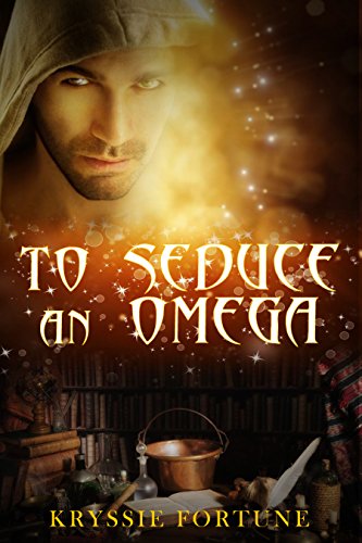 Book Cover To Seduce an Omega (Scattered Siblings Book 4)