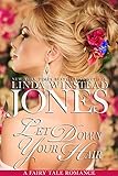 Let Down Your Hair (Fairy Tale Romance)