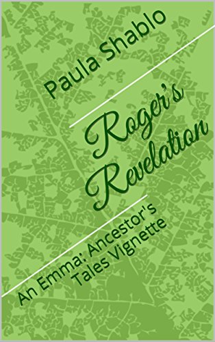 Roger's Revelation: An Emma: Ancestor's Tales Vignette
