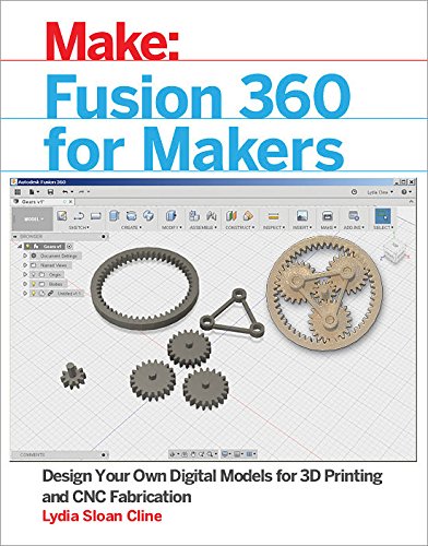 Fusion 360 for Makers: Design Your Own Digital Models for 3D Printing and CNC Fabrication (English Edition)