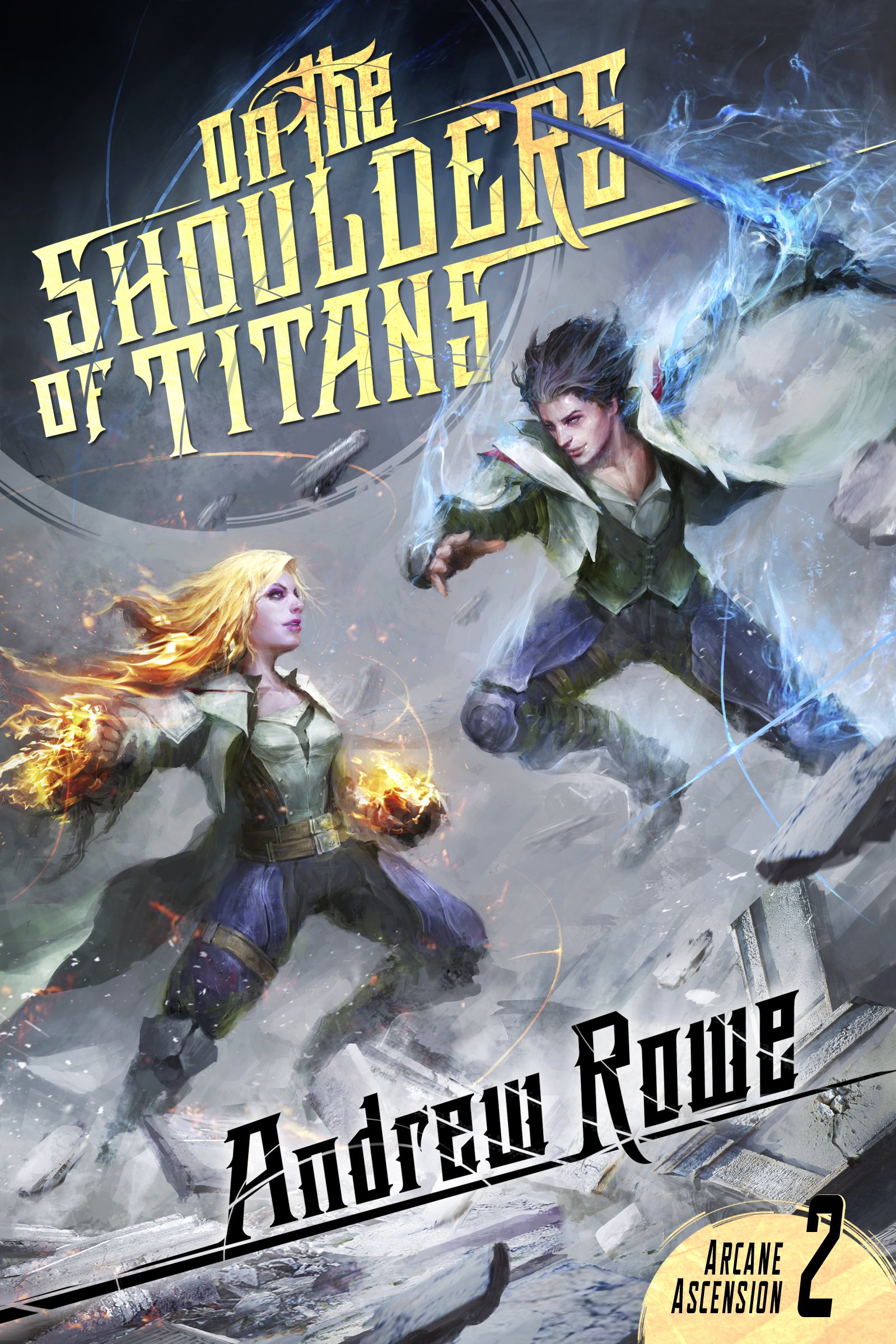 Book Cover On the Shoulders of Titans (Arcane Ascension Book 2)