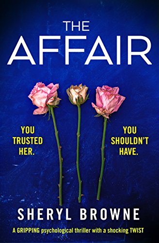 Book Cover The Affair: A gripping psychological thriller with a shocking twist