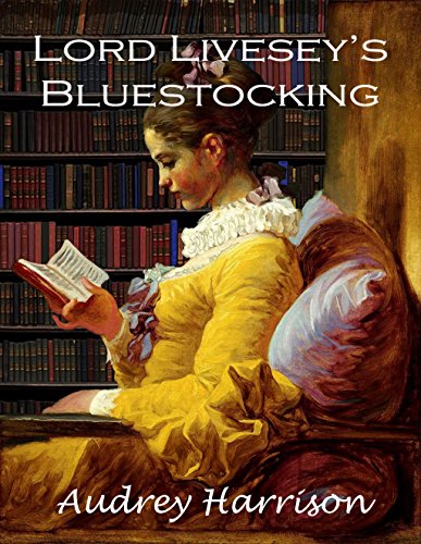 Book Cover Lord Livesey's Bluestocking: A Regency Romance