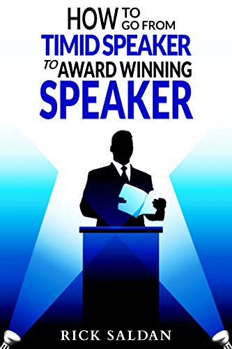 Book Cover How To Go From Timid Speaker to Award Winning Speaker