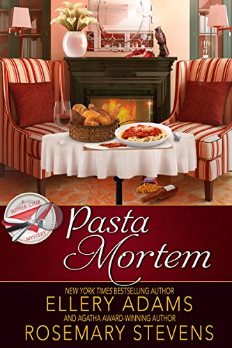 Pasta Mortem (Supper Club Mysteries Book 7)