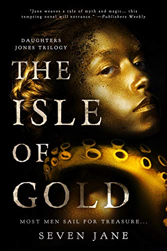 Book Cover The Isle of Gold (Daughters Jones Trilogy)