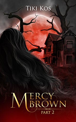 Book Cover Mercy Brown: A Dystopian Vampire Saga Part Two