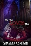 No One Loves You