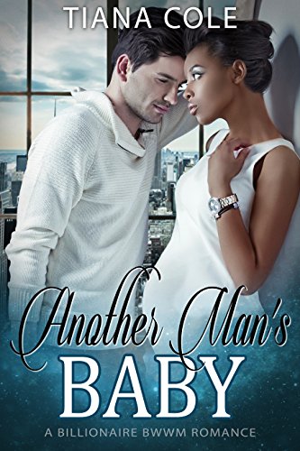 Book Cover Another Man's Baby: A BWWM Billionaire Romance