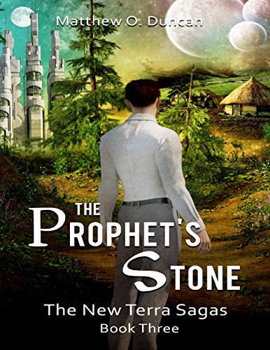 Book Cover The Prophet's Stone - The New Terra Sagas - Book 3