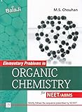 Elementary Problems in Organic Chemistry for NEET/AIIMS (2018-2019) Session