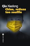 Chine, retiens ton souffle