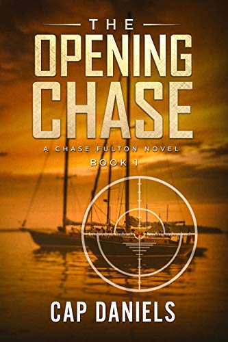Book Cover The Opening Chase: A Chase Fulton Novel (Chase Fulton Novels Book 1)