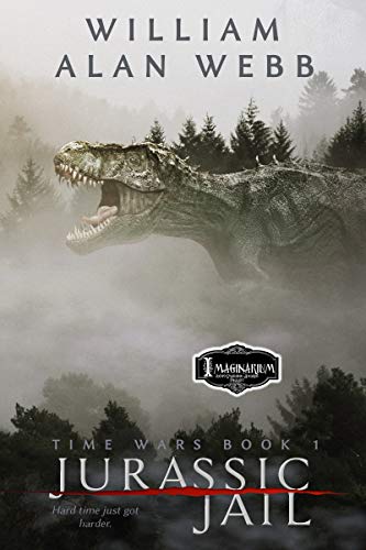 Jurassic Jail (Time Wars Book 1)