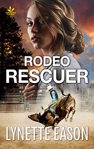 Rodeo Rescuer: A Riveting Western Suspense – A Protector Hero Contemporary Romance (Wrangler's Corner Book 2)