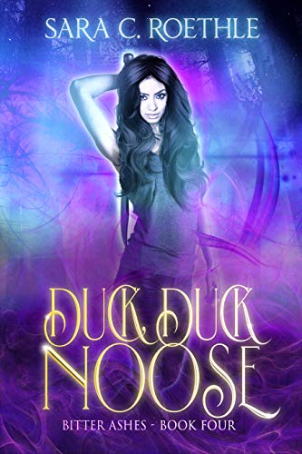 Book Cover Duck, Duck, Noose (Bitter Ashes Book 4)