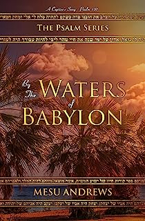 Book Cover By the Waters of Babylon: A Captive's Song - Psalm 137 (The Psalm Series Book 2)