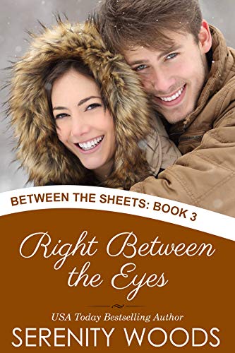 Right Between the Eyes (Between the Sheets Book 3)