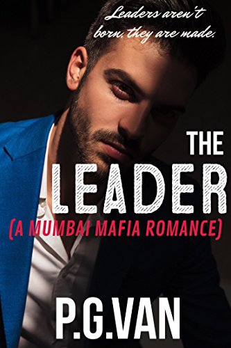 Book Cover The Leader: An Indian Mafia Romance