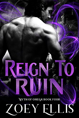 Book Cover Reign To Ruin (Myth of Omega Book 4)