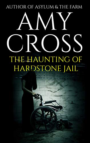 The Haunting of Hardstone Jail