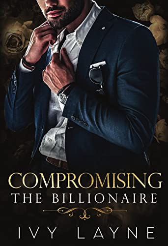 Book Cover Compromising the Billionaire (The Winters Saga Book 9)