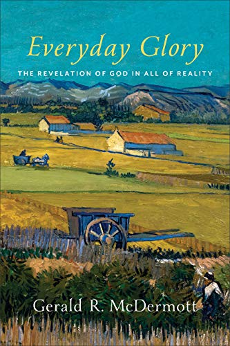 Book Cover Everyday Glory: The Revelation of God in All of Reality