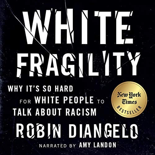 Book Cover White Fragility: Why It's so Hard for White People to Talk About Racism