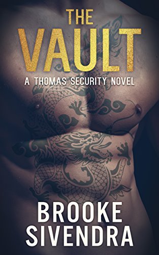 THE VAULT: A Thomas Security Series (The Thomas Security Series Book 1)