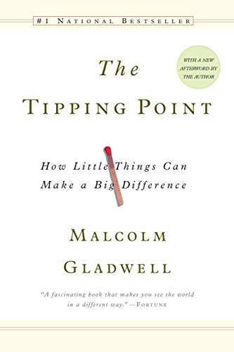 The Tipping Point: How Little Things Can Make a Big Difference (English Edition)